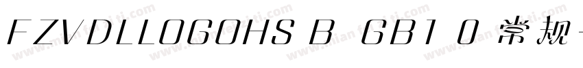 FZVDLLOGOHS B  GB1 0 常规字体转换